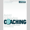 Coaching: Eine Einführung für Praxis und Ausbildung